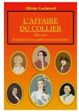 L'affaire du collier - Olivier Lechevrel