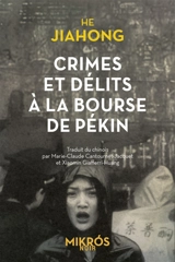 Crimes et délits à la bourse de Pékin - Jiahong He