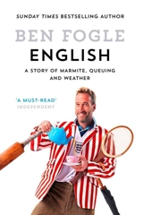 English : A Story of Marmite, Queuing and Weather - Fogle, Ben