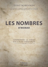 Les Nombres - B'Midbar : Commentaires de la Torah Vol. 4 - Tony Robinson