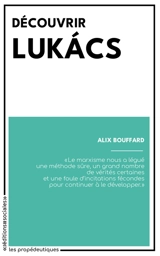 Découvrir Lukacs - Alix Bouffard