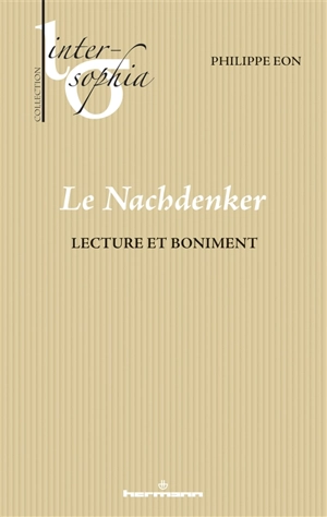 Le Nachdenker : lecture et boniment - Philippe Eon