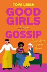 Good Girls Gossip - Leigh, Tova