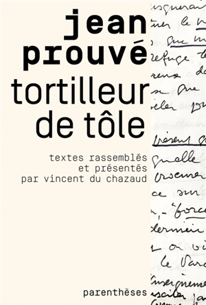Tortilleur de tôle - Jean Prouvé