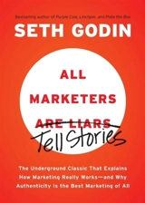 All Marketers Are Liars - Seth Godin