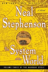 The System of the World Vol. 3 - Neal Stephenson