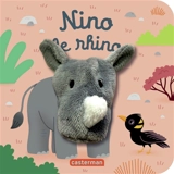 Nino le rhino - Anne Kalicky