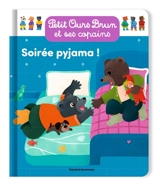 Petit Ours Brun et ses copains. Soirée pyjama ! - Marie Aubinais