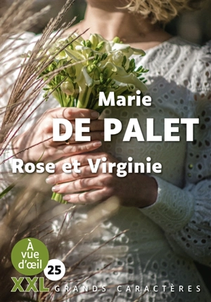 Rose et Virginie - Marie de Palet