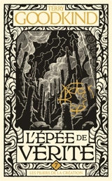 L'épée de vérité. Vol. 7. Les piliers de la création - Terry Goodkind