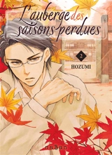 L'auberge des saisons perdues. Vol. 2 - Hozumi