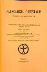 Lettre de Macaire sur la gloire des saints (CGP II-1 2415.6) : version grecque (G), version arabe sinaïtique (S), suivie de l'apophtegme macaire du Bustan Al-Ruhan (J) et de l'historiette analogue (H) - Macaire d'Egypte
