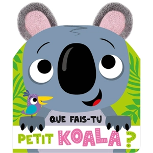 Que fais-tu petit koala ? - Stuart Lynch