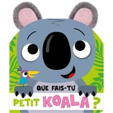 Que fais-tu petit koala ? - Stuart Lynch