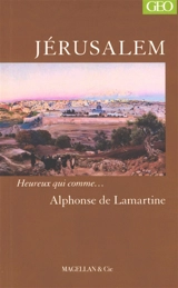 Jérusalem : récit - Alphonse de Lamartine