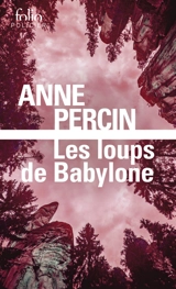 Les loups de Babylone - Anne Percin