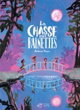 La chasse aux rainettes - Antonin Faure