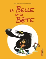 La Belle et la Bête - Jeanne-Marie Leprince de Beaumont