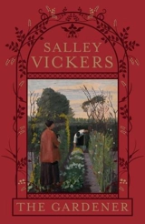 The Gardener - Salley Vickers