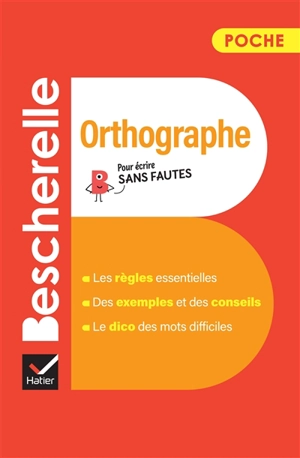 Orthographe : pour écrire sans fautes - Claude Kannas