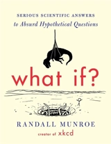 What If ? - Randall Munroe