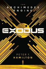 Exodus : The Archimedes Engine Vol. 1 - Peter F. Hamilton