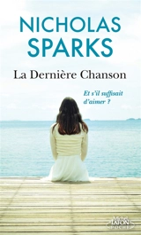 La dernière chanson - Nicholas Sparks