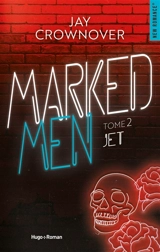 Marked men. Vol. 2. Jet - Jay Crownover