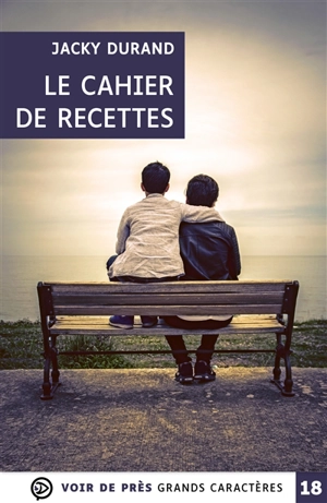 Le cahier de recettes - Jacky Durand
