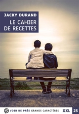 Le cahier de recettes - Jacky Durand