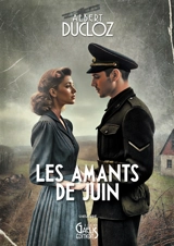 Les amants de juin - Albert Ducloz