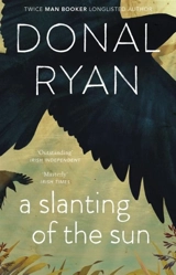 Slanting of the Sun - Donal Ryan
