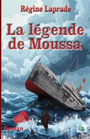 La légende de Moussa - Régine Laprade