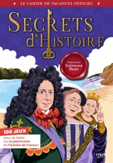 Cahier de vacances Secrets d'histoire - Boyer, Laure
