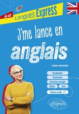 J'me lance en anglais : A1-A2 - Frédéric Collecchia