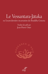 Le Vessantara jataka ou L'avant dernière incarnation du Bouddha Gotama