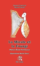 La micale et la fourgi - Anne Comtour