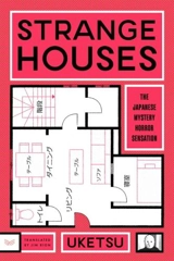 Strange Houses - Uketsu