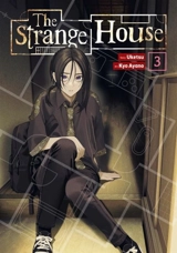The Strange House (Manga) Vol. Vol. 3 - Uketsu