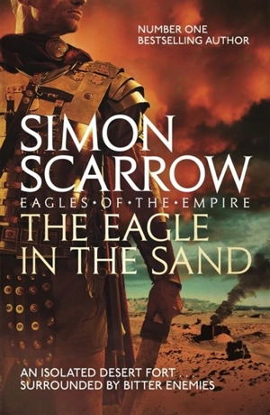 Eagle in the Sand - Simon Scarrow
