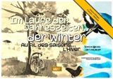 Au fil des saisons.... L'hiver. Der Winter. Im Laufe der Jahreszeiten.... L'hiver. Der Winter - Tonton Michel