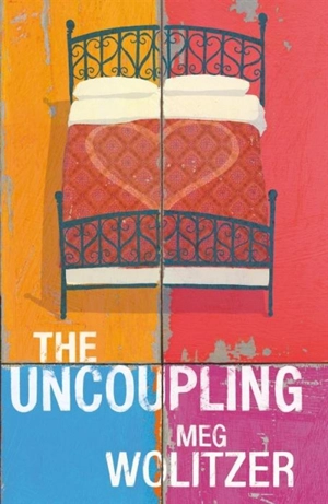 The Uncoupling - Meg Wolitzer