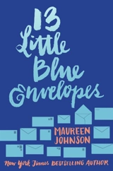 13 Little Blue Envelopes Vol. 1 - Maureen Johnson