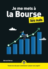 Je me mets à la Bourse pour les nuls - Gérard Horny