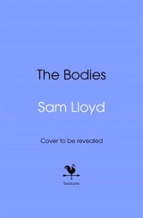 The Bodies - Sam Lloyd