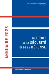 Annuaire du droit de la sécurité et de la défense. Vol. 10. 2025
