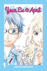 Your Lie in April Vol. 1 - Naoshi Arakawa