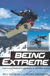 Being Extreme - Bill Gutman