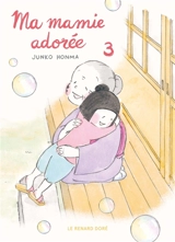 Ma mamie adorée. Vol. 3 - Junko Honma