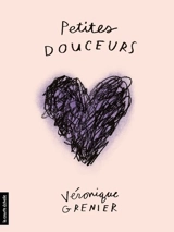 Petites douceurs - Grenier, Véronique